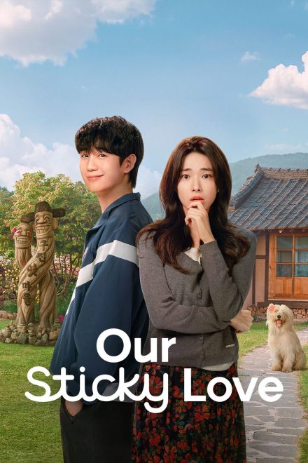 Our Sticky Love afişi