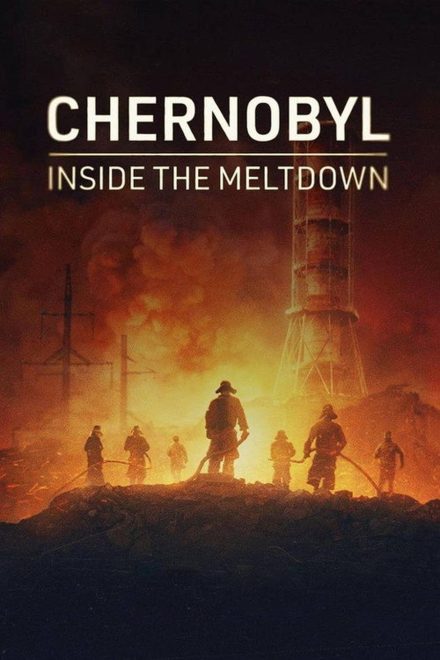 Chernobyl: Inside the Meltdown afişi