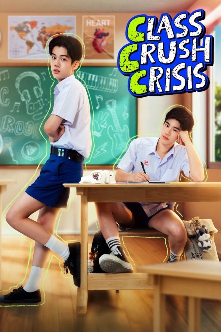 Class Crush Crisis afişi
