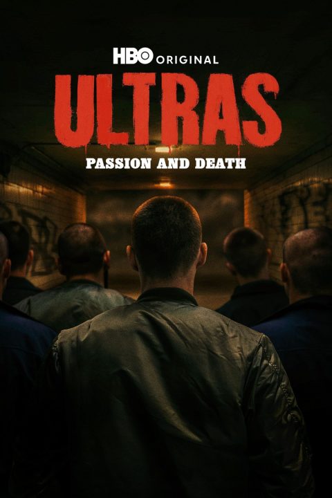 Ultras: Passion and Death