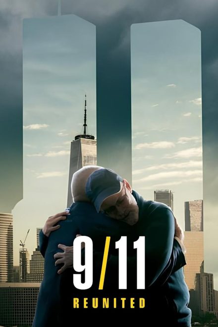 9/11: Reunited afişi