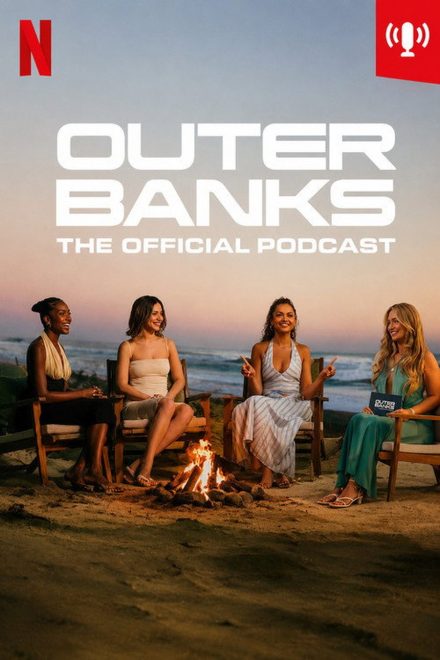 Outer Banks: The Official Podcast afişi