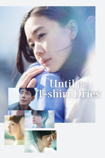 Until the T-Shirt Dries afişi