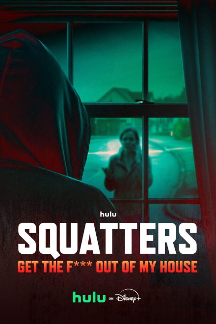 Squatters: Get The F*** Out of My House afişi