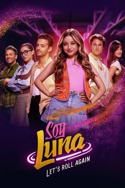 Soy Luna: Let's Roll Again afişi