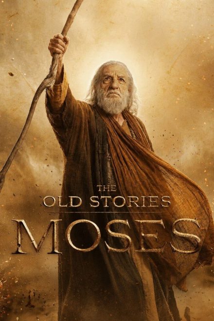 The Old Stories: Moses afişi