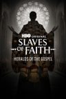 Slaves of Faith: Heralds of the Gospel